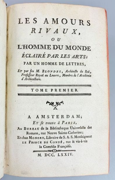 BLONDEL (Jacques-François). Les amours rivaux,...