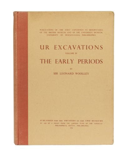 Sir Leonard WOOLLEY. His Excavations. Volume...