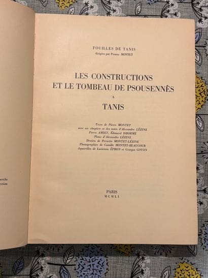 Pierre MONTET. The Royal Necropolis of Tanis....