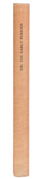 Sir Leonard WOOLLEY. His Excavations. Volume...