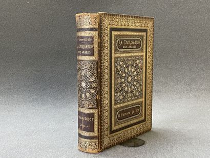 Gustave LE BON : 

La Civilisation des arabes....