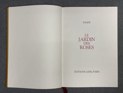 SAADI- 
Le jardin des roses. 
Editions Lidis,...