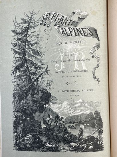 VERLOT, Bernard. - Les Plantes Alpines. Choix...
