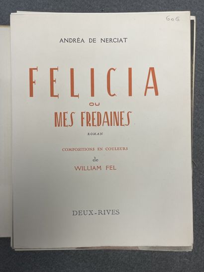 NERCIAT, Andréa de & FEL William, illustrator....