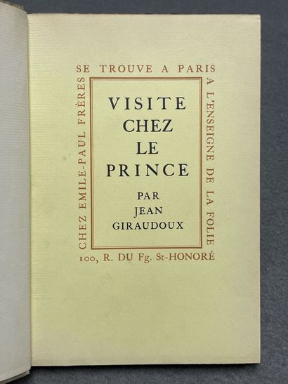GIRAUDOUX, Jean. 
Visite chez le prince,...