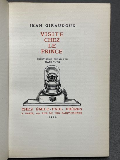 GIRAUDOUX, Jean. 
Visite chez le prince,...