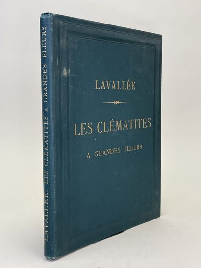 LAVALLÉE, Alphonse. - Les Clématites à grandes...