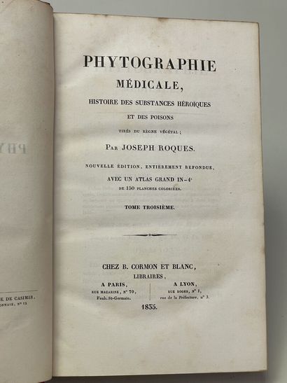 ROQUES, Joseph. - Phytographie médicale,...