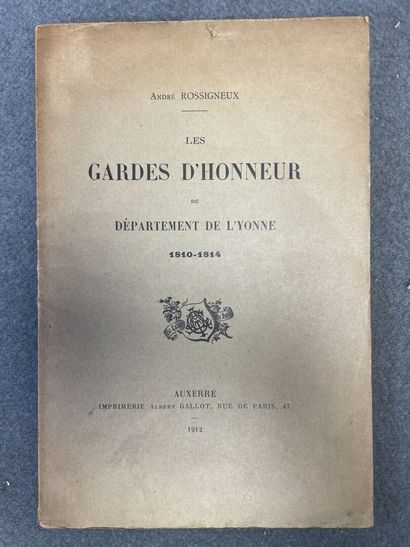 ROSSIGNEUX, André. - Les Gardes d'Honneur...
