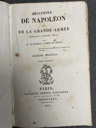 Général Comte de SEGUR.
Histoire de Napoléon...