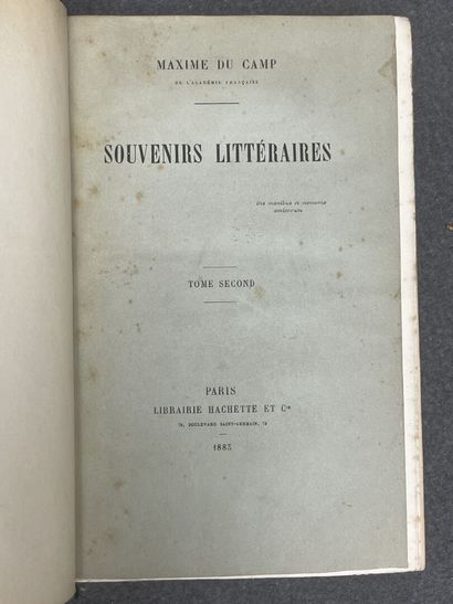 Maxime DU CAMP - 
Souvenirs littéraires 
Hachette...