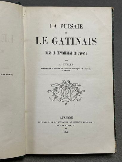 CHALLE, Ambroise. - La Puisaie et le Gatinais...