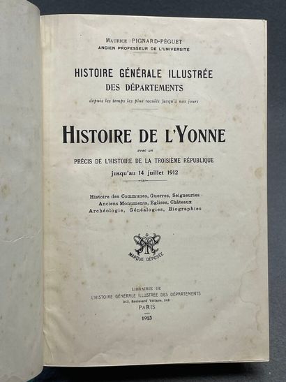 PIGNARD-PÉGUET, Maurice. - Histoire de l'Yonne...