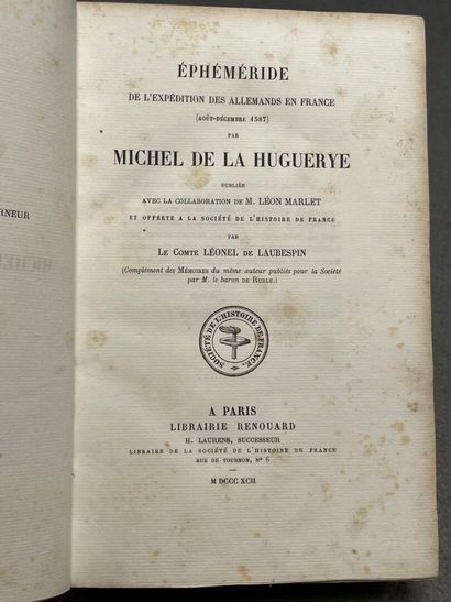 LA HUGUERYE, Michel de. - Éphéméride de l'expédition...