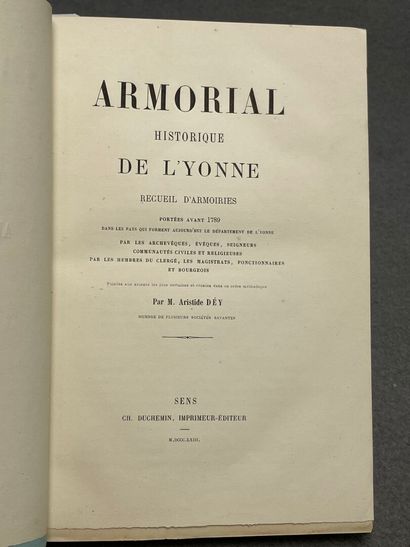 DÉY, Aristide. - Armorial historique de l'Yonne....