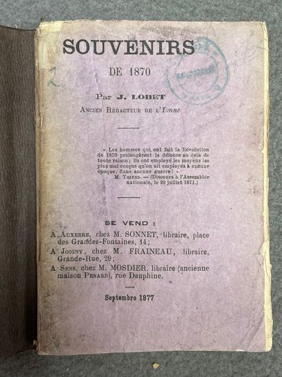 LOBET, J. - Souvenirs de 1870.- A Auxerre,...