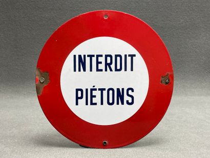 Panneau en tôle lithographiée: Interdit Piétons.
D:...