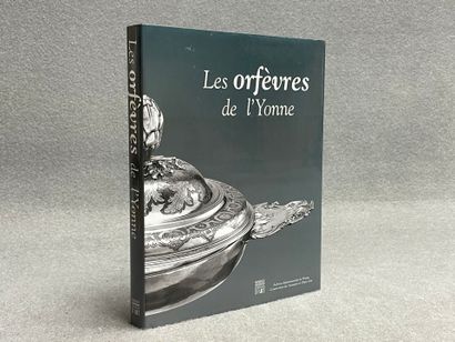 A de CHASSEY: Les Orfèvres de l'Yonne
Editions...