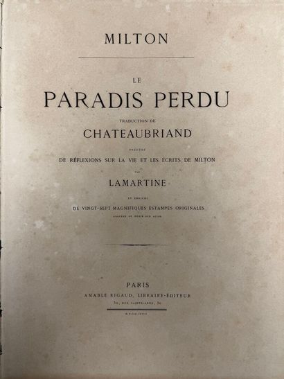 MILTON Le paradis perdu.
Traduction de Chateaubriand,...