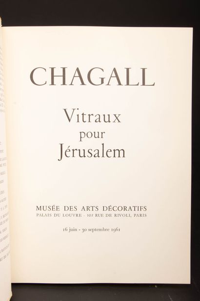 Marc CHAGALL 
Vitraux pour Jérusalem - Paris...
