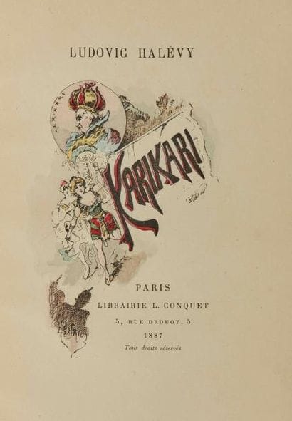 HALÉVY (Ludovic). Karikari. Paris, L. Conquet,...