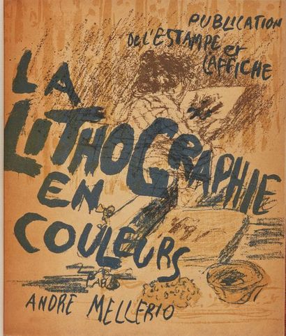 MELLERIO (André). La Lithographie originale...