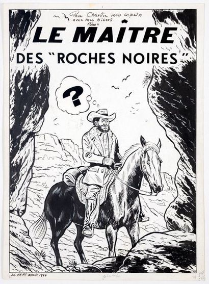 Roch Albert - dessin original
Le Maître des...