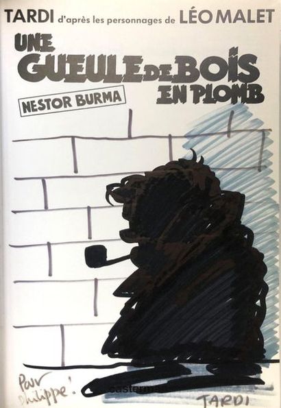 Tardi - dédicace
Nestor Burma Une gueule...