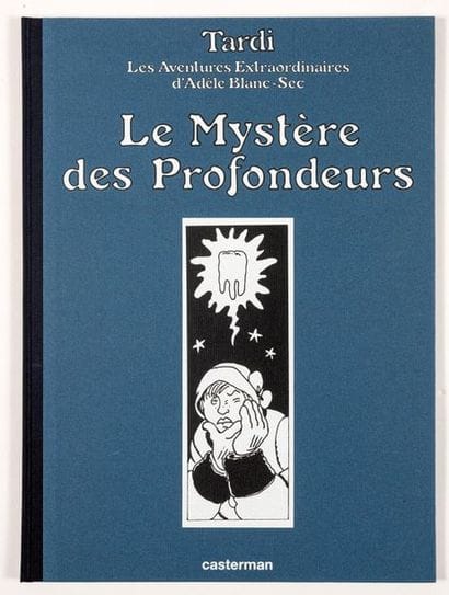 Adèle Blanc-sec
Le mystère des profondeurs...