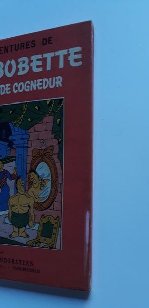 Bob et Bobette 13
Le castel de Cognedur :...