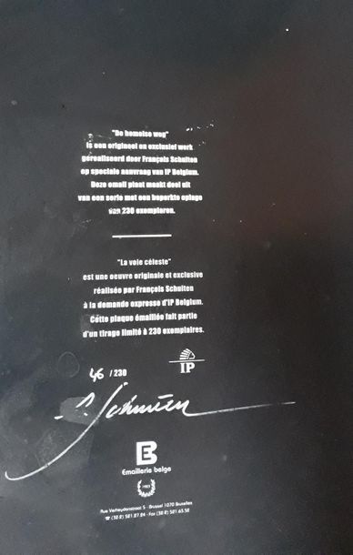 SCHUITEN
plaque émaillée : La voie Céleste....