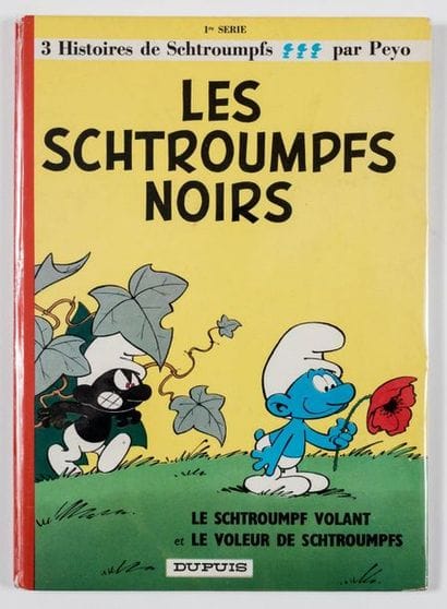 Peyo - dédicace
Les schtroumpfs noirs. Edition...
