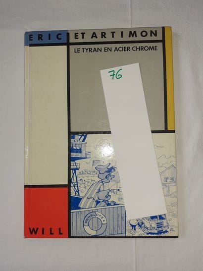 Will – dédicace : Eric et Artimon Le tyran...