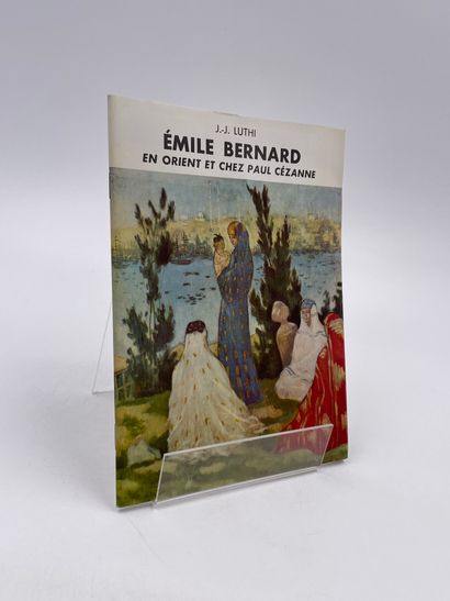 3卷 : 
- Émile Bernard en Orient et Chez Paul...