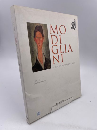 1卷：《莫迪里阿尼在威尼斯，利沃诺和帕里吉》，Christian Parisot，作品，Documenti...