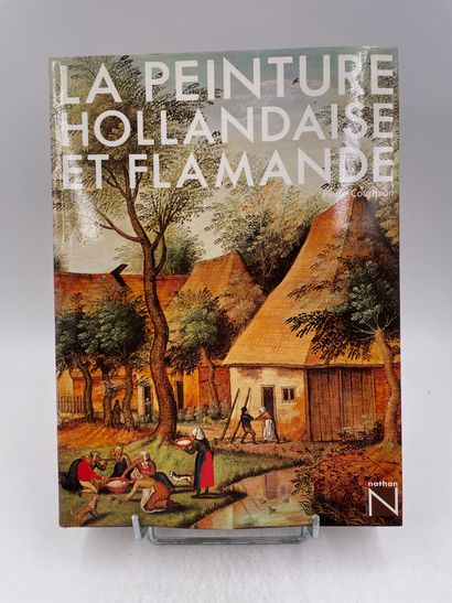 «La Peinture Hollandaise et Flamande», Pierre...