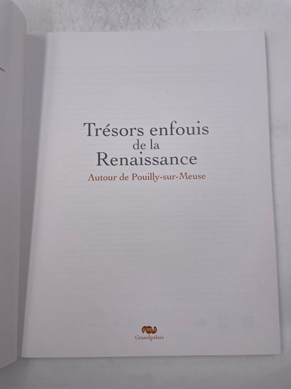 «Tresors enfouis de la Renaissance autour...