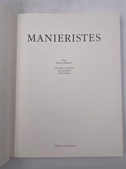 «Maniéristes», Patrick Mauriès, Ed. Editions...