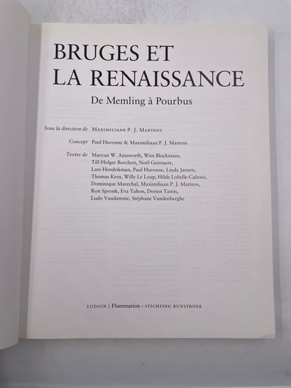 «Bruges et la Renaissance, de Memling à Pourbus»,...