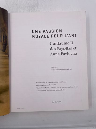 «Une Passion Royale pour l’Art, Guillaume...