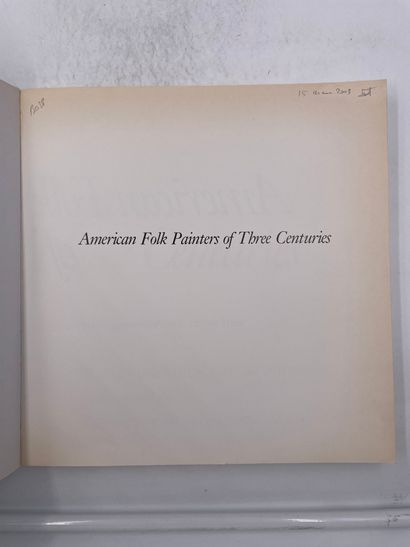 «Americain Folk painters of three Centuries»,...