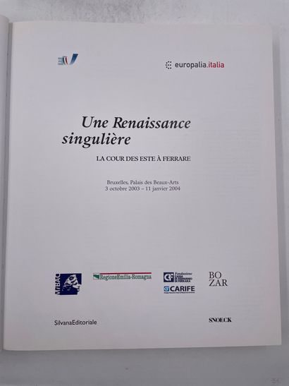 «Une Renaissance Singulière, la cour des...