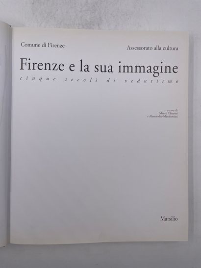 «Firenze e la sua Immagine, cinque secoli...