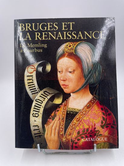 «Bruges et la Renaissance, de Memling à Pourbus»,...