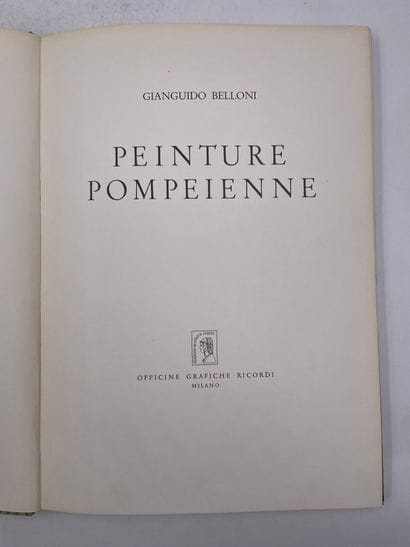 «Peinture Pompeienne», Gianguido Belloni,...