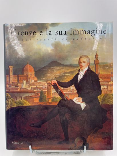«Firenze e la sua Immagine, cinque secoli...