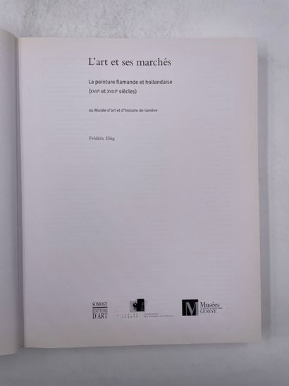 «L'Art et ses Marchés, la peinture flamande...