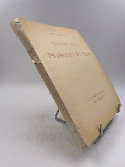 «Trente-cinq Primitifs Russes, collection...