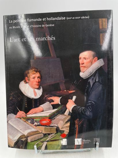 «L'Art et ses Marchés, la peinture flamande...