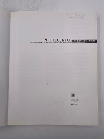 «Settecento, le siècle de Tiepolo, peintures...
